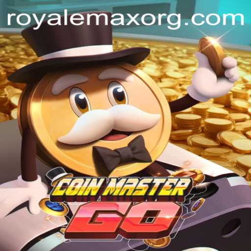 Discover the Exciting World of CoinMasterGO and the Thrill of ROYALEMAX