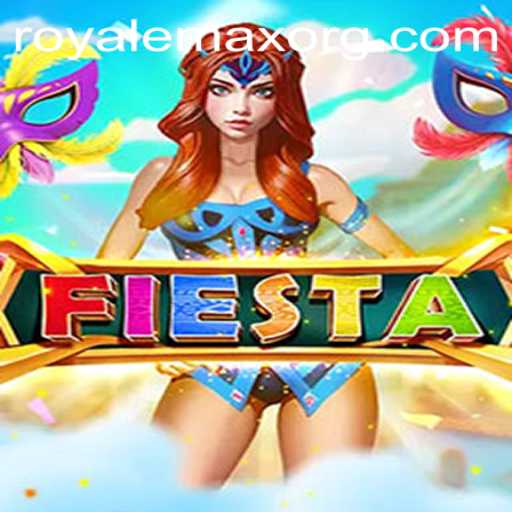 Discover the Excitement of Fiesta: Unveiling ROYALEMAX
