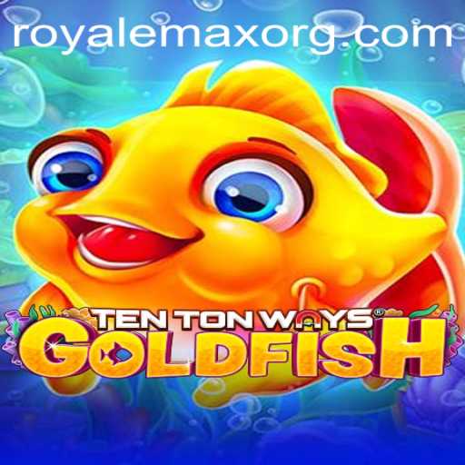Unveiling the Enchanting World of TenTonWaysGoldfish: A Dive into ROYALEMAX